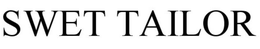 SWET TAILOR trademark