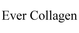 EVER COLLAGEN trademark