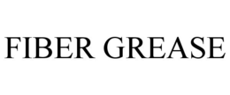 FIBER GREASE trademark