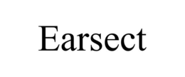 EARSECT trademark
