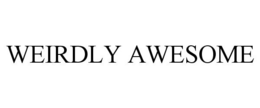 WEIRDLY AWESOME trademark