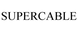 SUPERCABLE trademark