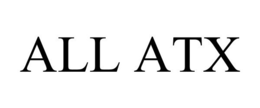 ALL ATX trademark