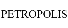 PETROPOLIS trademark