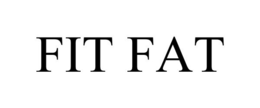 FIT FAT trademark