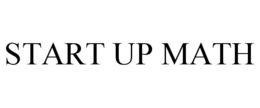 START UP MATH trademark