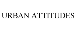 URBAN ATTITUDES trademark