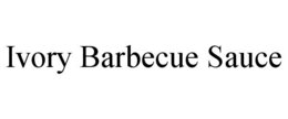 IVORY BARBECUE SAUCE trademark