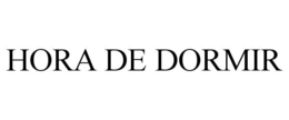 HORA DE DORMIR trademark