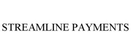 STREAMLINE PAYMENTS trademark