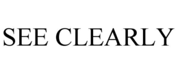 SEE CLEARLY trademark