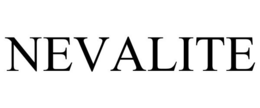 NEVALITE trademark