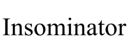 INSOMINATOR trademark