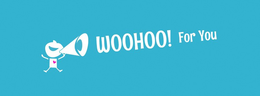 WOOHOO! FOR YOU trademark