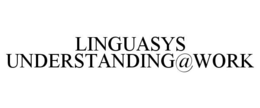 LINGUASYS UNDERSTANDING@WORK trademark