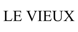 LE VIEUX trademark