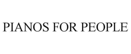 PIANOS FOR PEOPLE trademark