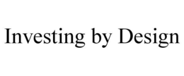 INVESTING BY DESIGN trademark
