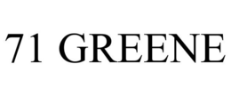 71 GREENE trademark