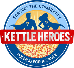 KETTLE HEROES SERVING THE COMMUNITY POPPING FOR A CAUSE K K trademark
