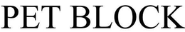PET BLOCK trademark