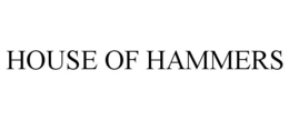 HOUSE OF HAMMERS trademark