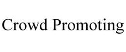 CROWD PROMOTING trademark