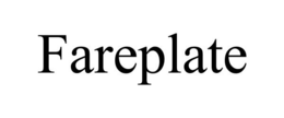 FAREPLATE trademark