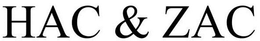 HAC & ZAC trademark