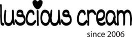 LUSCIOUS CREAM SINCE 2006 trademark