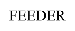 FEEDER trademark