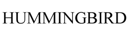 HUMMINGBIRD trademark
