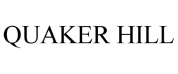 QUAKER HILL trademark