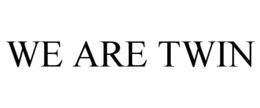 WE ARE TWIN trademark