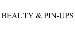 BEAUTY & PIN-UPS trademark