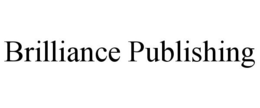 BRILLIANCE PUBLISHING trademark