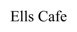 ELLS CAFE trademark
