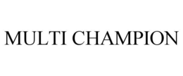 MULTI CHAMPION trademark