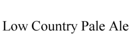 LOW COUNTRY PALE ALE trademark