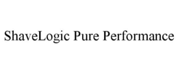 SHAVELOGIC PURE PERFORMANCE trademark