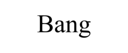BANG trademark
