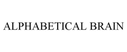 ALPHABETICAL BRAIN trademark