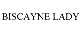 BISCAYNE LADY trademark