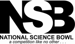 NSB NATIONAL SCIENCE BOWL A COMPETITIONLIKE NO OTHER... trademark