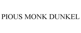 PIOUS MONK DUNKEL trademark