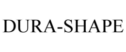DURA-SHAPE trademark