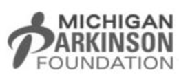 MICHIGAN PARKINSON FOUNDATION trademark