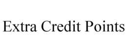 EXTRA CREDIT POINTS trademark