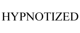 HYPNOTIZED trademark