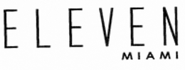 ELEVEN MIAMI trademark